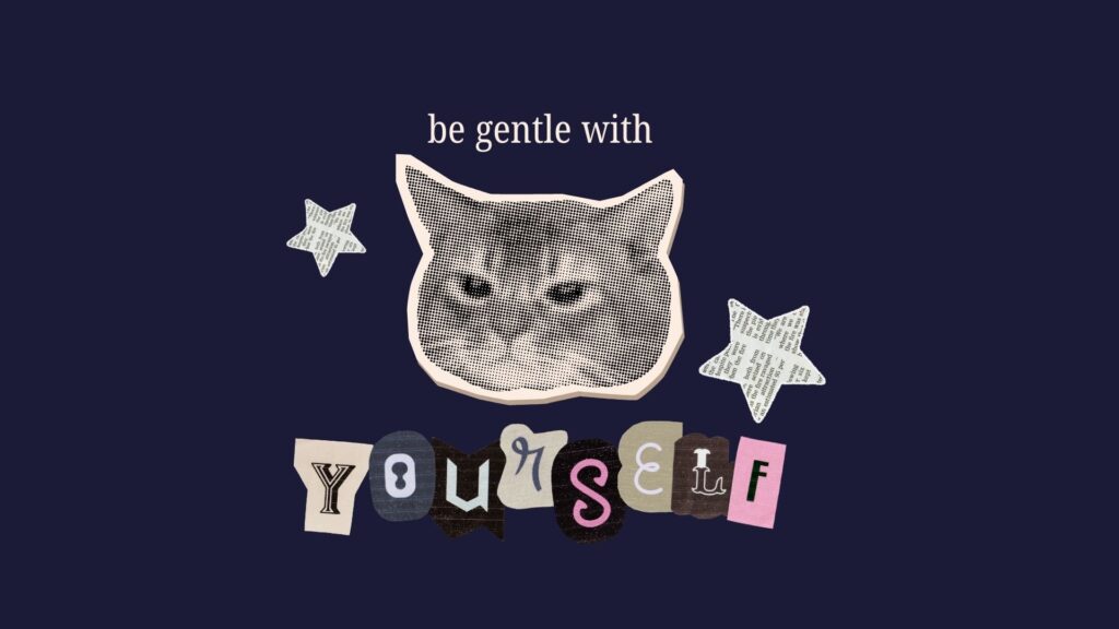be gentle with yourself cat wallpaper for laptop