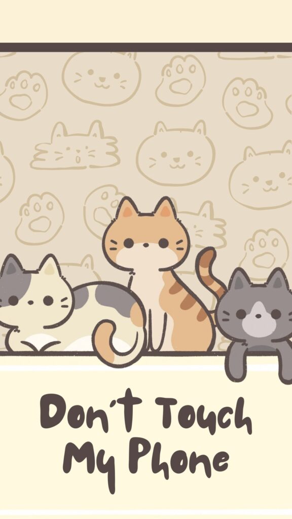 dont touch my phone cat wallpaper