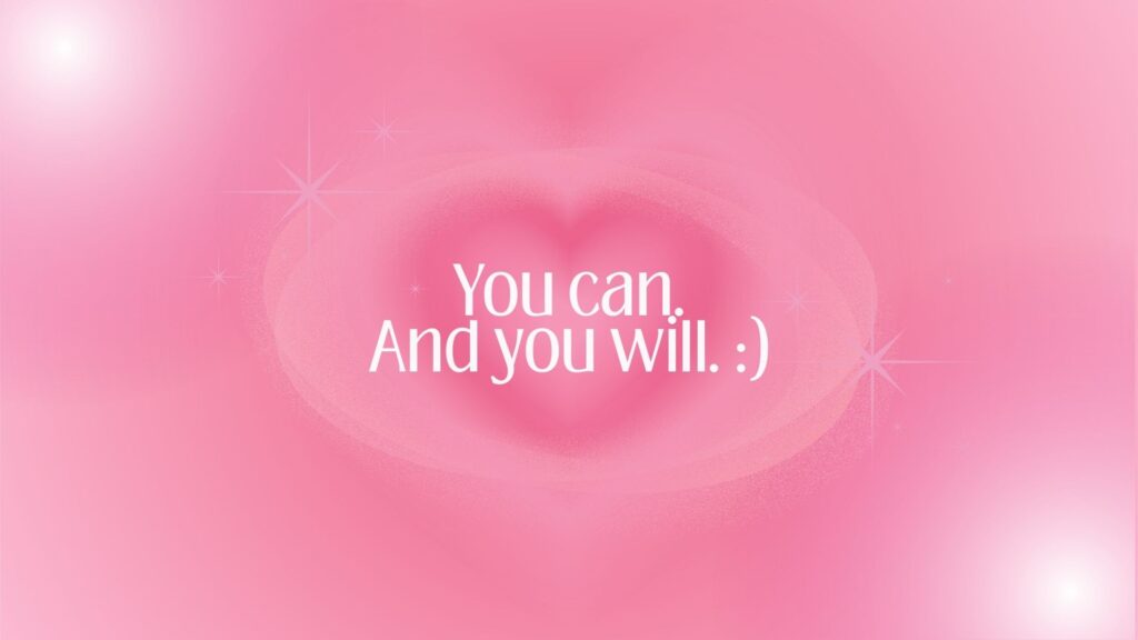 Aesthetic cursive quote on a soft pink coquette wallpaper