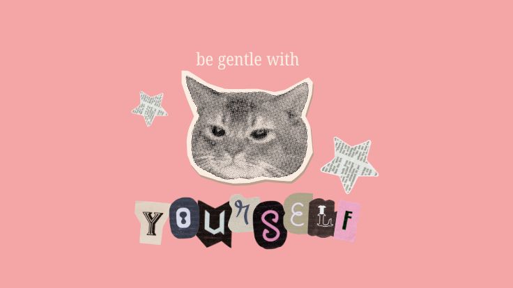 Retro cat collage with "be gentle with yourself" text, preppy wallpaper.