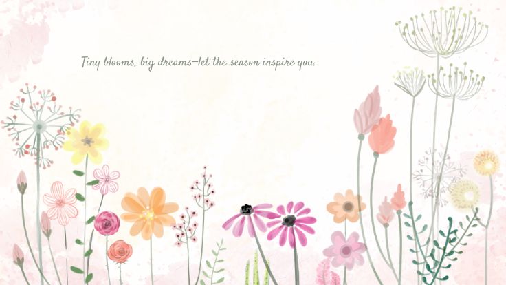 Colorful watercolor wildflowers with inspirational quote on a cream background, preppy wallpaper.